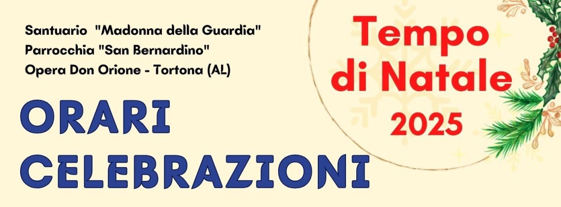 Orari Celebrazioni Tempo di Natale 2025 al Santuario e Parrocchia di Tortona