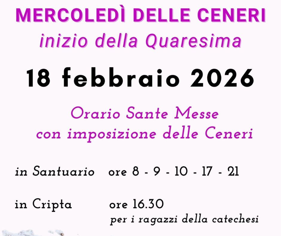 Mercoledì delle Ceneri: Inizio della Quaresima