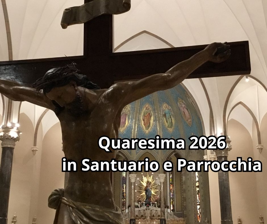 Quaresima 2026_in Santuario e Parrocchia